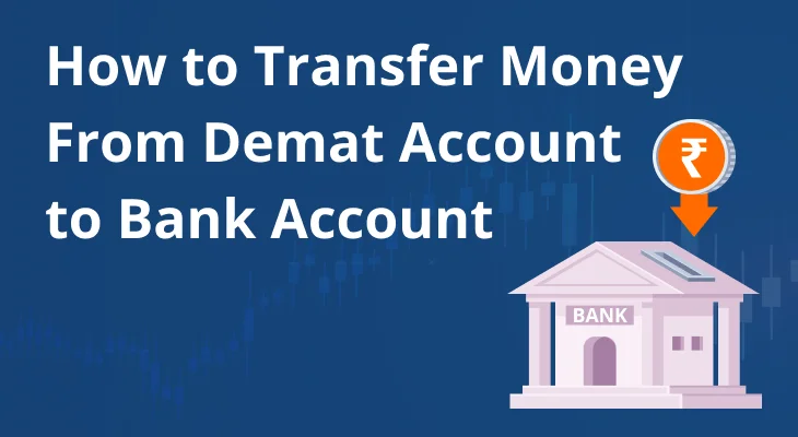 How To Transfer Money From Demat Account to Bank Account?