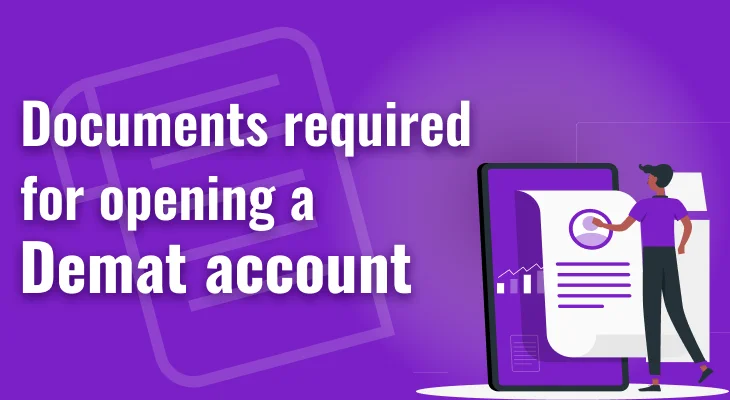 Documents required for opening a Demat account