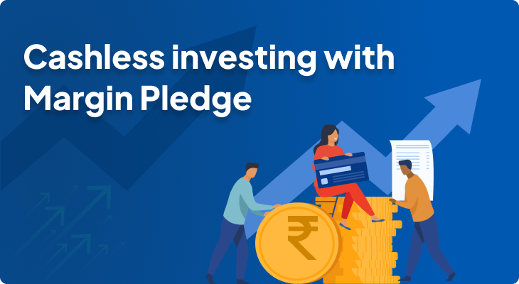 Cashless investing with Margin Pledge