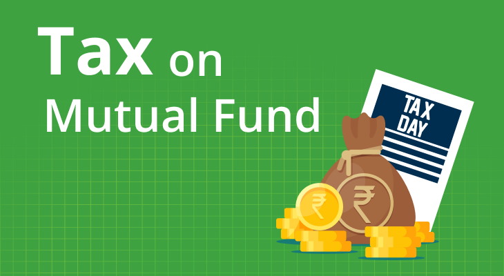 Tax on Mutual Funds