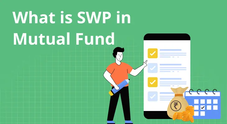 What is SWP (Systematic Withdrawal Plan)?