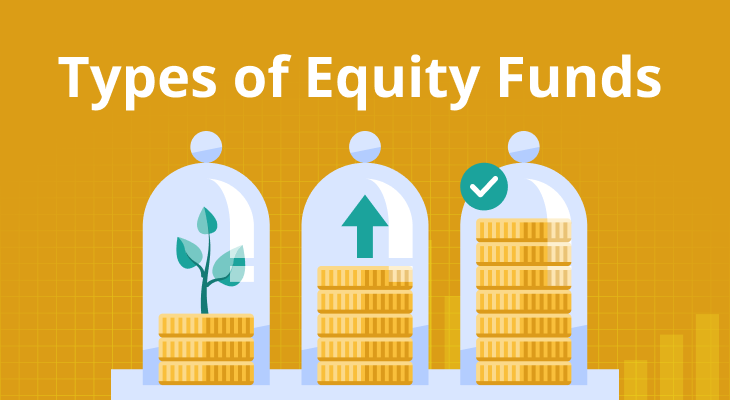 Types of Equity Funds