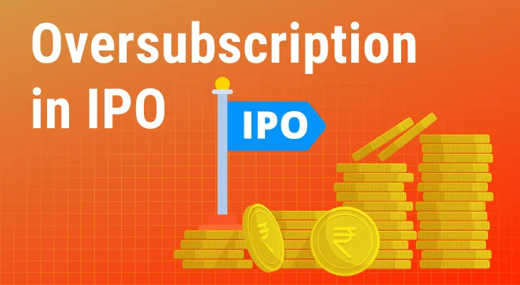 What is Oversubscription in an IPO?