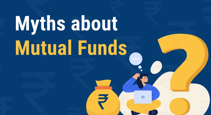 10 Myths about Mutual Funds